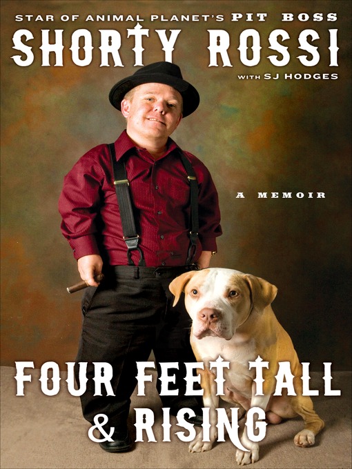 Title details for Four Feet Tall and Rising by Shorty Rossi - Available